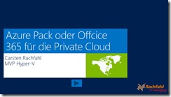Hyper-V Community - Azure Pack oder Office 365 für die Private Cloud